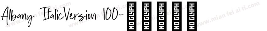 Albany ItalicVersion 100字体转换